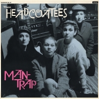 Thee Headcoatees Man Trap