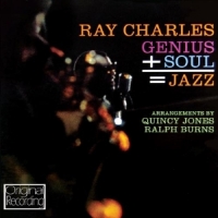 Charles, Ray Genius + Soul = Jazz