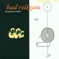 Bad Religion The Process Of Belief