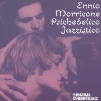 Morricone, Ennio Psichedelico Jazzistico
