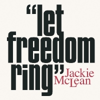 Mclean, Jackie Let Freedom Ring