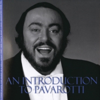Pavarotti, Luciano An Introduction To