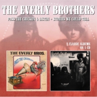 Everly Brothers Pass The Chicken & Listen/stories We Could Tell