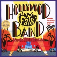 Hollywood Fats Band Rock This House