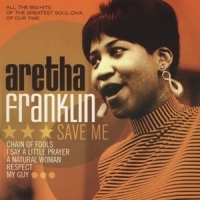 Franklin, Aretha Save Me