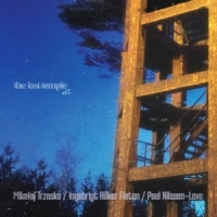 Trzaska, Mikolaj & Ingebrigt Haker F The Last Temple Vol. 2
