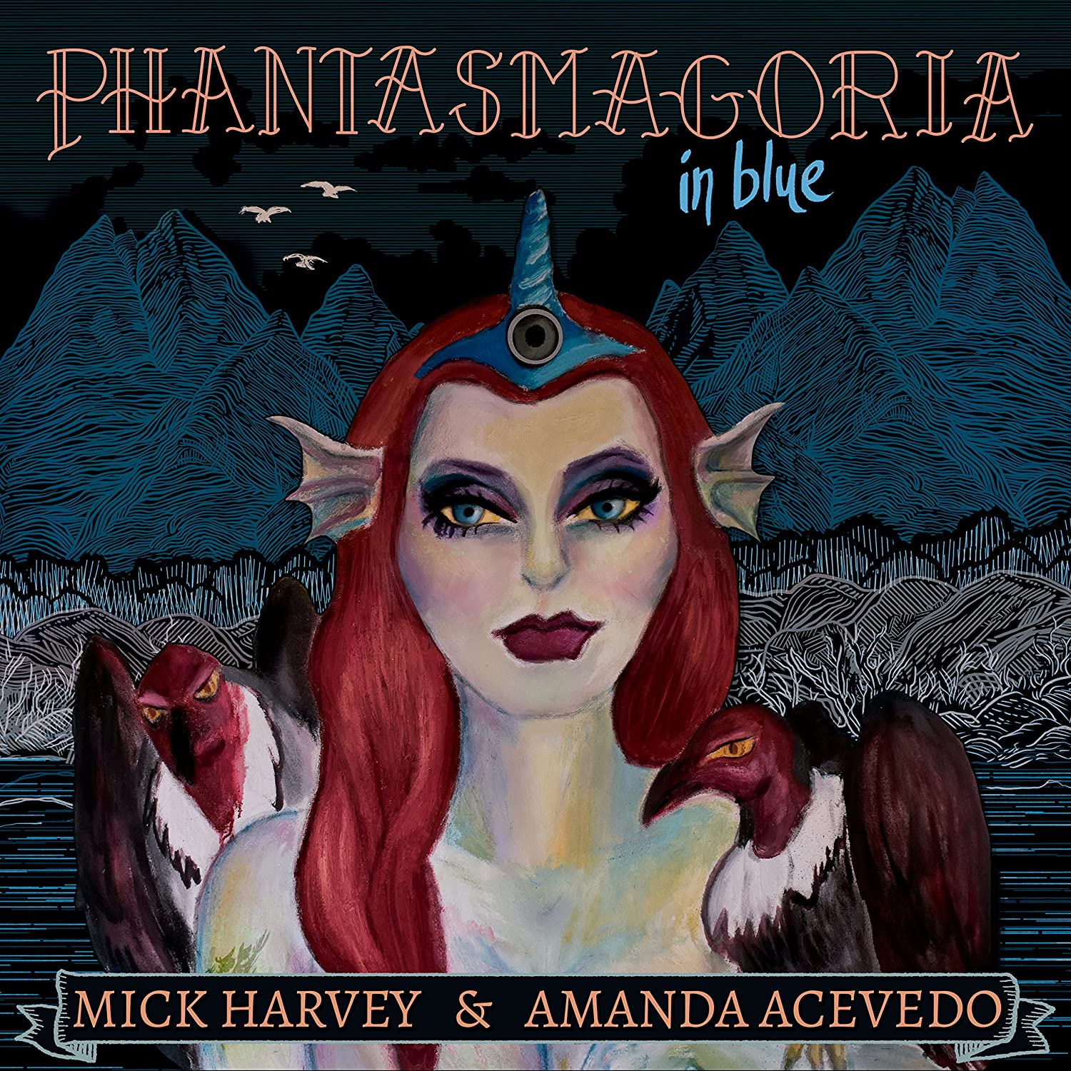 Harvey, Mick & Amanda Acevedo Phantasmagoria In Blue