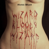 Electric Wizard Wizard Bloody Wizard