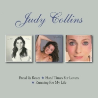 Collins, Judy Bread & Roses/hard Times For Lovers/running For My Life