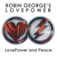 George, Robin -lovepower- Lovepower And Peace