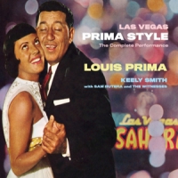 Prima, Louis & Keely Smith Las Vegas Prima Style, The Complete Performance