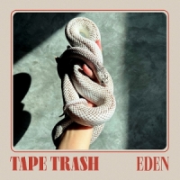 Tape Trash Eden -coloured-