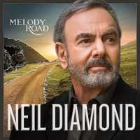 Diamond, Neil Melody Road