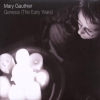 Gauthier, Mary Genesis: The Early Years