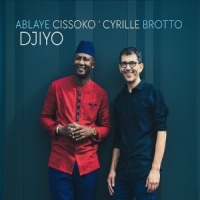 Cissoko, Ablaye & Cyrille Brotto Djiyo