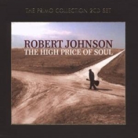 Johnson, Robert High Price Of Soul
