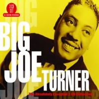 Turner, Big Joe Absolutely Essential 3 Cd Collection