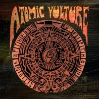 Atomic Vulture Stone Of The Fifth Sun
