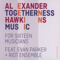 Hawkins, Alexander Togetherness Music