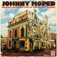 Johnny Moped Matinee Acoustic Live At The Prince Albert -coloured-