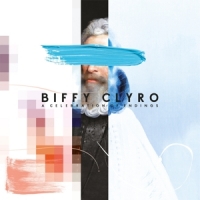 Biffy Clyro A Celebration Of Endings