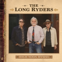 Long Ryders High Noon Hymns