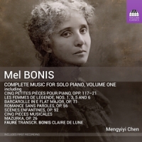 Chen, Mengyiyi Bonis: Complete Music For Solo Piano, Vol. 1