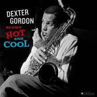 Gordon, Dexter Blows Hot And Cool