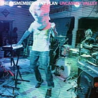 Dismemberment Plan Uncanney Valley