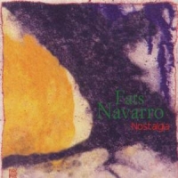 Navarro, Fats Nostalgia
