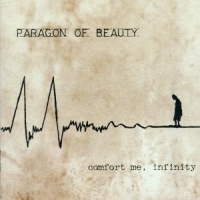 Paragon Of Beauty Comfort Me Infinity