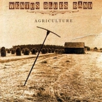 Wentus Blues Band Agriculture