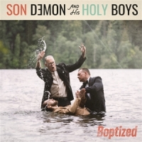 Son Demon & His Holy Boys Boptized