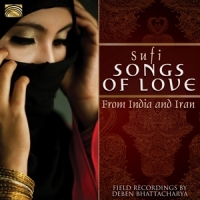 Bhattacharya, Deben Sufi Songs Of Love From India And I
