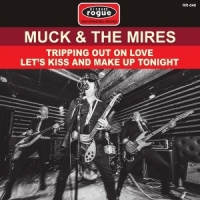 Muck & The Mires Tripping Out On Love