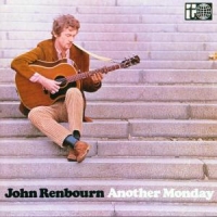 Renbourn, John Another Monday