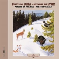 Sons De La Nature Forets Du Jura. Royaume Du Lynx - F