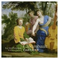 Les Arts Florissants William Christ Clerambault Cantates