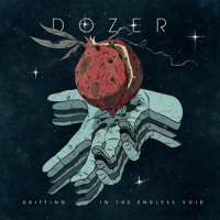 Dozer Drifting In The Endless Void -coloured-
