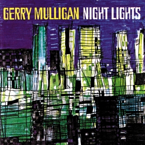 Mulligan, Gerry Night Lights