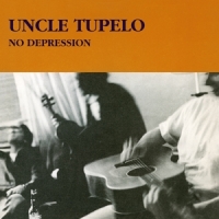 Uncle Tupelo No Depression -coloured-