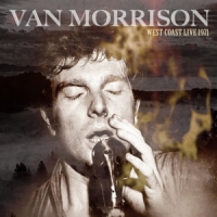 Van Morrison West Coast Live 1971