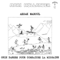 Aksak Maboul Onze Danses Pour Combattre La Migra