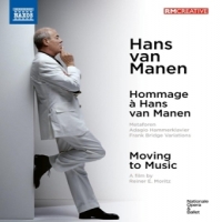 Van Manen, Hans & Dutch National Ballet Moving To Music (ballets & Documentary)