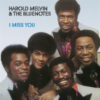 Melvin, Harold -& The Blue Notes- I Miss You