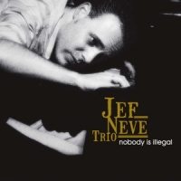Neve Trio, Jef Nobody Is Illegal