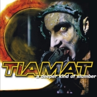Tiamat A Deeper Kind Of Slumber