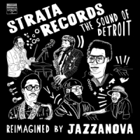 Jazzanova Strata Records - The Sound Of Detroit