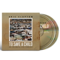 Clapton, Eric To Save A Child