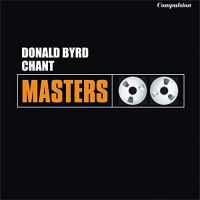 Byrd, Donald Chant